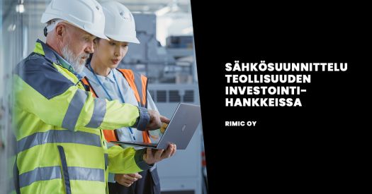 Teollisuuden sähkösuunnittelu mitä tilaajan on hyvä tietää Teollisuuden sähkösuunnittelu mitä tilaajan on hyvä tietää