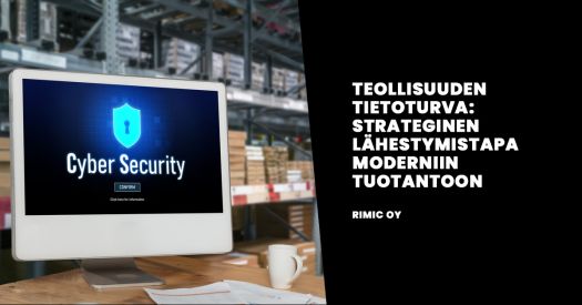 Teollisuuden tietoturva strategia Teollisuuden tietoturva strategia