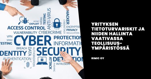 Yrityksen tietoturvariskit tunnistaminen ja hallinta Yrityksen tietoturvariskit tunnistaminen ja hallinta